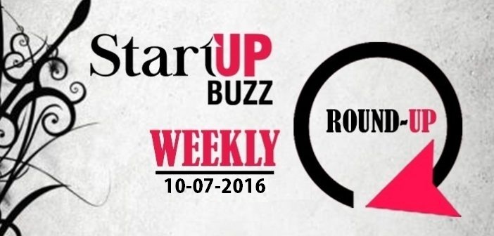 Startup-Buzz Weekly Round-Up