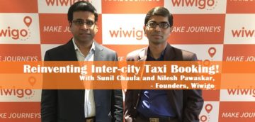 Conversation with Sunil Chaula (Founder, CEO) and Nilesh Pawaskar (Co-founder, CMO), Wiwigo