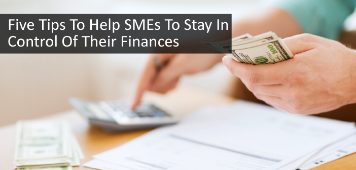 Five tips to keep your SME finances under control