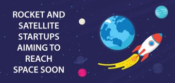 Going Interstellar: Startups rocketing the Space Race