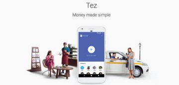 Google Finally Launched Tez, A Payment App In India