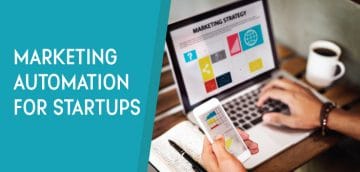 5 Ways Marketing Automation Helps Startups To Succeed